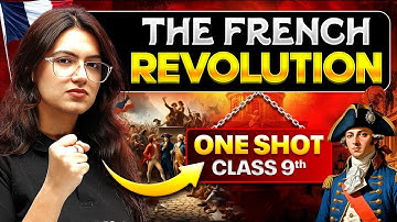 The French Revolution | Complete Chapter in ONE SHOT | Class 9 SST | Ujjvala Ma’am PW