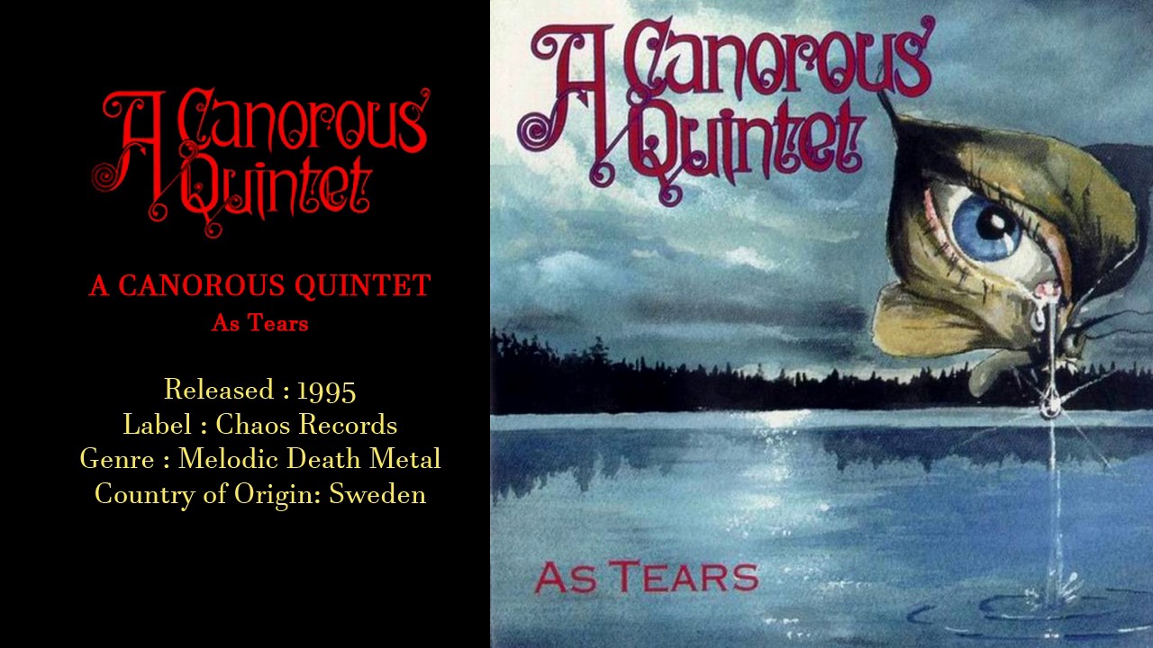 A Canorous Quintet (SWE) - As Tears (1995) Full EP