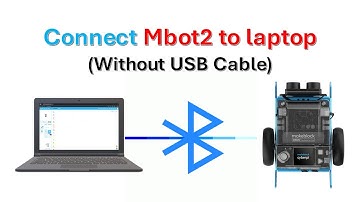 Connect mBot2 to Laptop Without USB Cable | cyberpi wireless connection