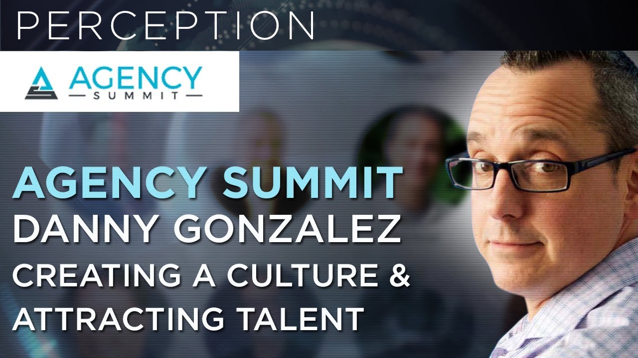 The Agency Summit - Danny Gonzalez and Andrey Polston - YouTube