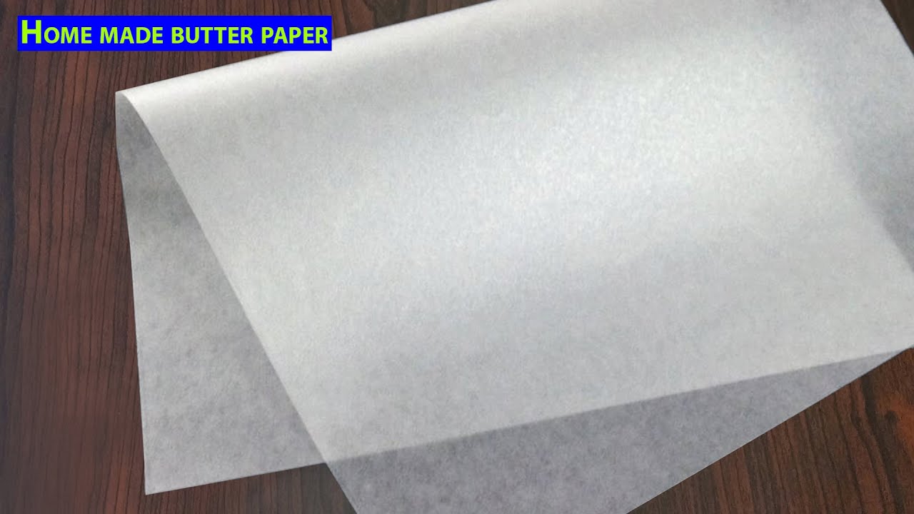 How To Make Instant Butter Paper / Parchment Paper At Home In Lockdown