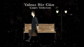 Çağrı Yıldırım - Yalnız Bir Gün Resimi