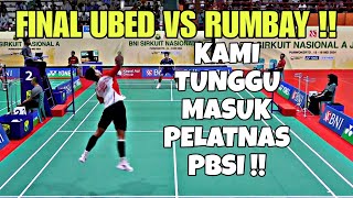 FINAL SERU ! Rising Star UBED 17 Tahun Berhadapan Dengan RUMBAY. Potensi Penerus Ginting Jojo