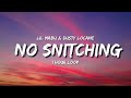 Lil Mabu & Dusty Locane - No Snitching (1 Hour Loop) [Tiktok Song]
