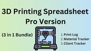 3D Printing Cost Calculator & Print Logs Spreadsheet | FULL Walkthrough Guide (Pro Version)