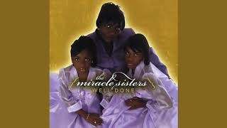 The Miracle Sisters - I Want To Feel The Holy Ghost [Official Audio]