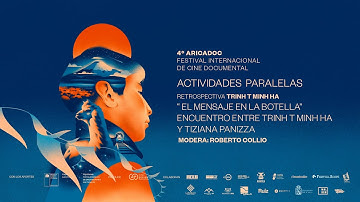 "El Mensaje en La Botella”. Encuentro con Trinh T Minh Ha