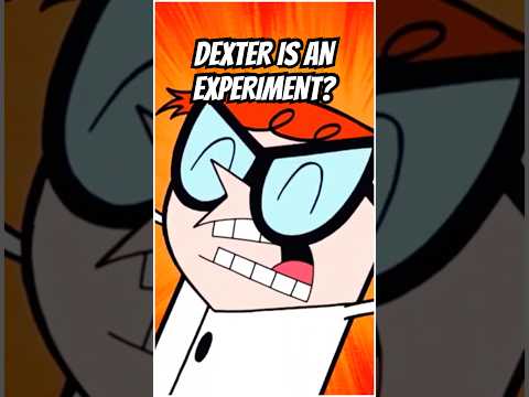 DEXTER'S Lab Wasn’t