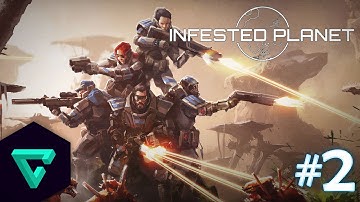 Infested Planet Campaign Playthrough - Part 2 (1080p 60fps)