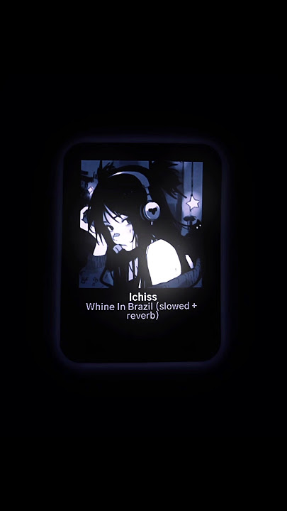 Ichiss - Whine In Brazil (slowed  reverb) #slowed #chiss #whineinbrazil #phonk #funk @phonkedit99