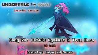 Undertale The Musical: (Genocide Version) - Battle Against A True Hero