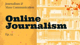 What is Online Journalism | Journalism & Mass Communication | Dr. Rajawat Manisha