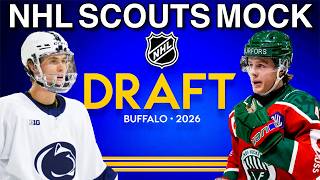 2026 NHL MOCK DRAFT - NHL SCOUTS/EXECS CONSENSUS