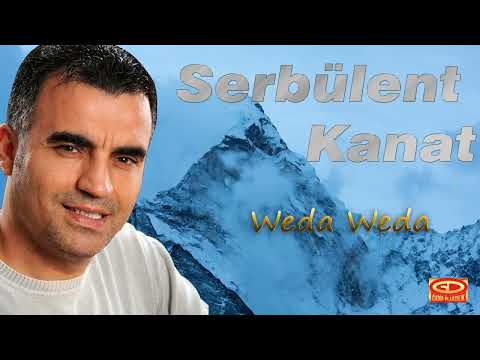 Serbülent Kanat - Weda Weda