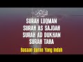 Murottal quran merdu  surah luqman as sajdah ad dukhan taha