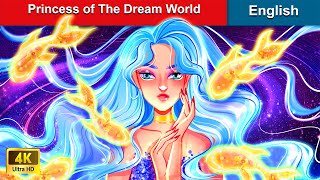 Princess Of The Dream World Bedtime Stories Fairy Tales In English 