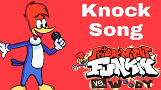 Knock Song FNF vs Woody Woodpecker  OST