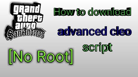 How to download advance Cleo script & install in GTA SA 🔥🔥🔥