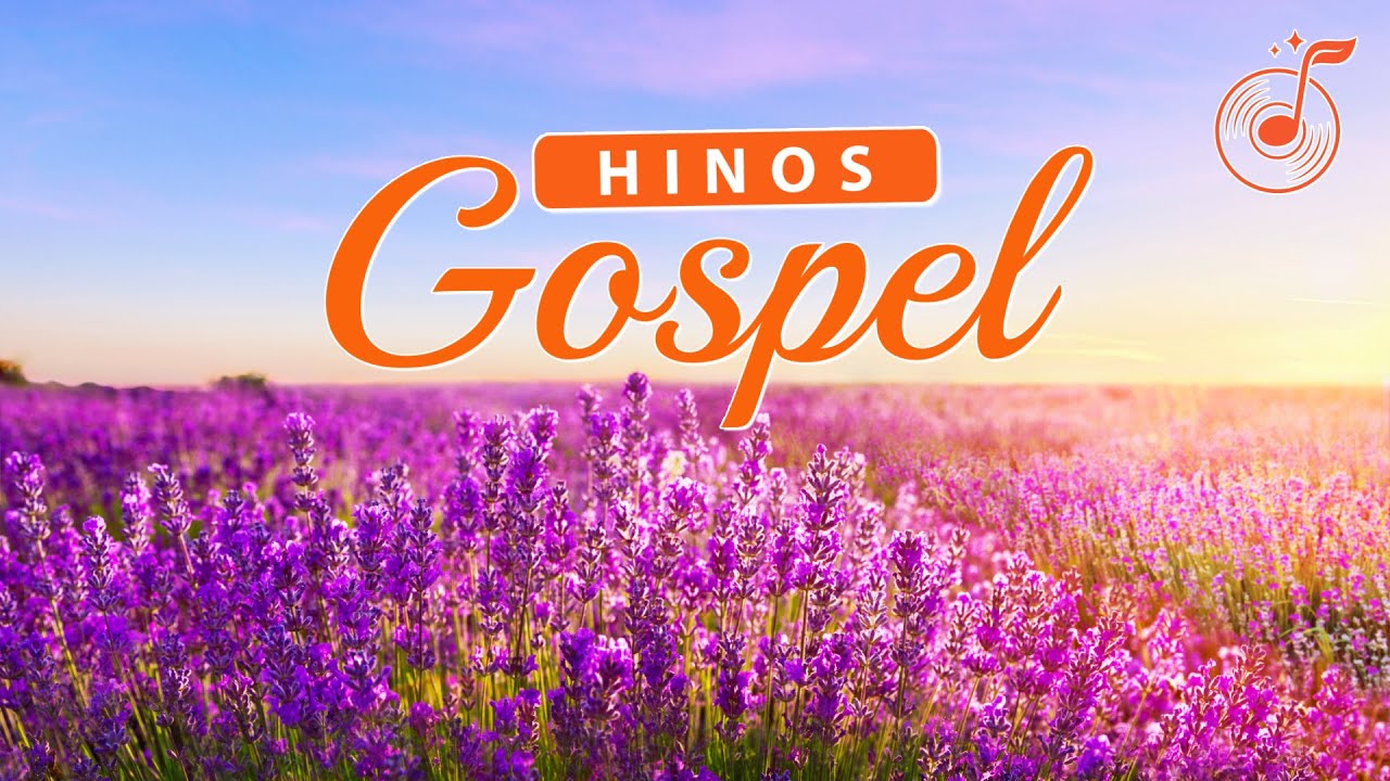 Hinos gospel 2020 - musicas de louvores