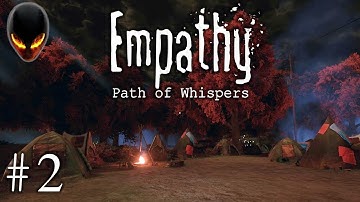 Empathy: Path of Whispers [FR] Walkthrough 2 - Act 1 Part 2