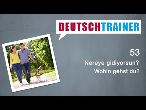 Yeni başlayanlar için Almanca (A1/A2) | Deutschtrainer:  Nereye gidiyorsun?