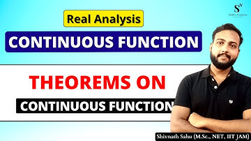 Important Theorems on Continuous Function | Real Analysis | IIT JAM | CSIR NET | B.Sc. Maths