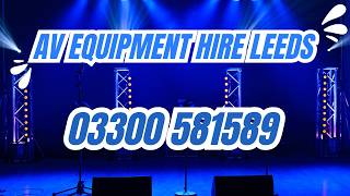 AV Equipment Hire Leeds Event Sound Systems Lighting PA &amp; Event Production Services