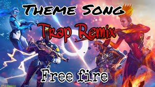 Free fire theme song Trap remix