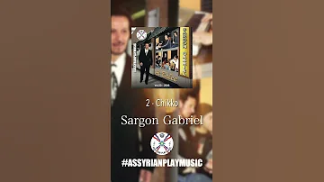 Sargon Gabriel 2 Chikko 