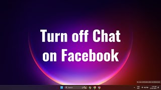 how to turn off chat on facebook
