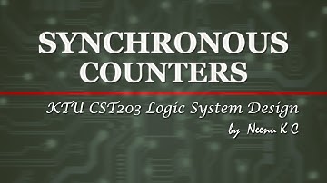 Synchronous Counters |  Logic Circuit Design | Logic System Design | KTU Syllabus | in MALAYALAM