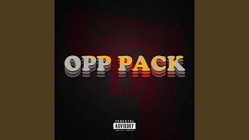 Opp Pack (feat. RMC Mike & Unkle D Money)