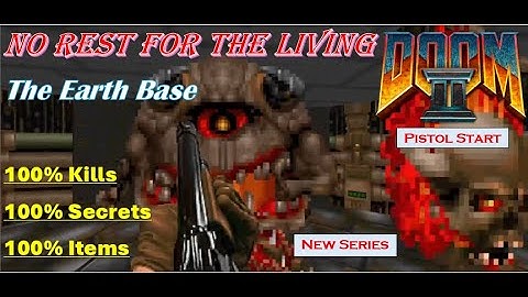 No Rest For The Living (100%) Walkthrough (MAP01: The Earth Base) UV-Max