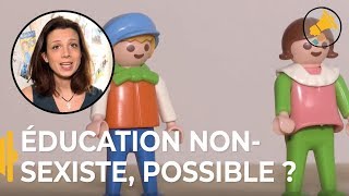 Une éducation non sexiste, cest possible 