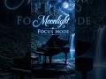 Moonlight Focus Mode 🌙 #shorts #pianoambient #focusmusic #codingmusic #music #spacemusic