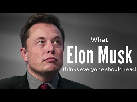 What Elon Musk thinks everyone should read