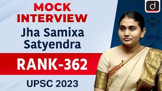 UPSC Result 2023 | Jha-Samixa-satyendra | Rank – 362 | Mock Interview