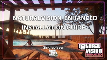 NaturalVision Enhanced – Official Installation Guide | Singleplayer