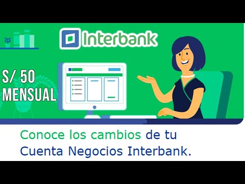 Cambios en Cuenta Corriente Interbank 2022 - Cuenta Negocios Interbank