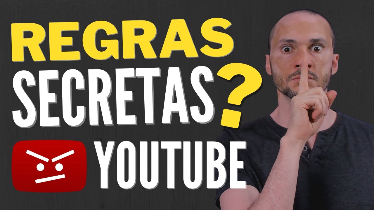 As REGRAS Secretas do YouTube