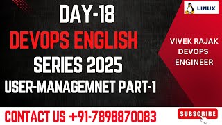 Famous Day-18 Of DevOps English Series 2025 || User-management part-1 || how to create user in linux Net Worth