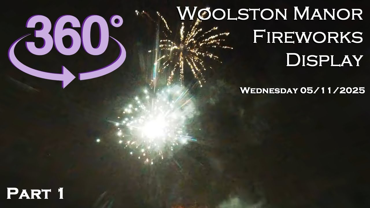 360° Video ♠ Woolston Manor Fireworks Display, Part 1 - YouTube