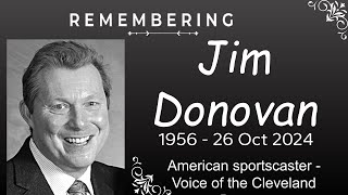 Jim Donovan - dies at 68 -  'Voice of the Cleveland Browns'