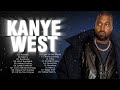 Kanye west Top Playlist 2022 - Kanye west Greatest Hits Full Album 2022