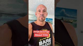 Google’s Secret Page About YOU