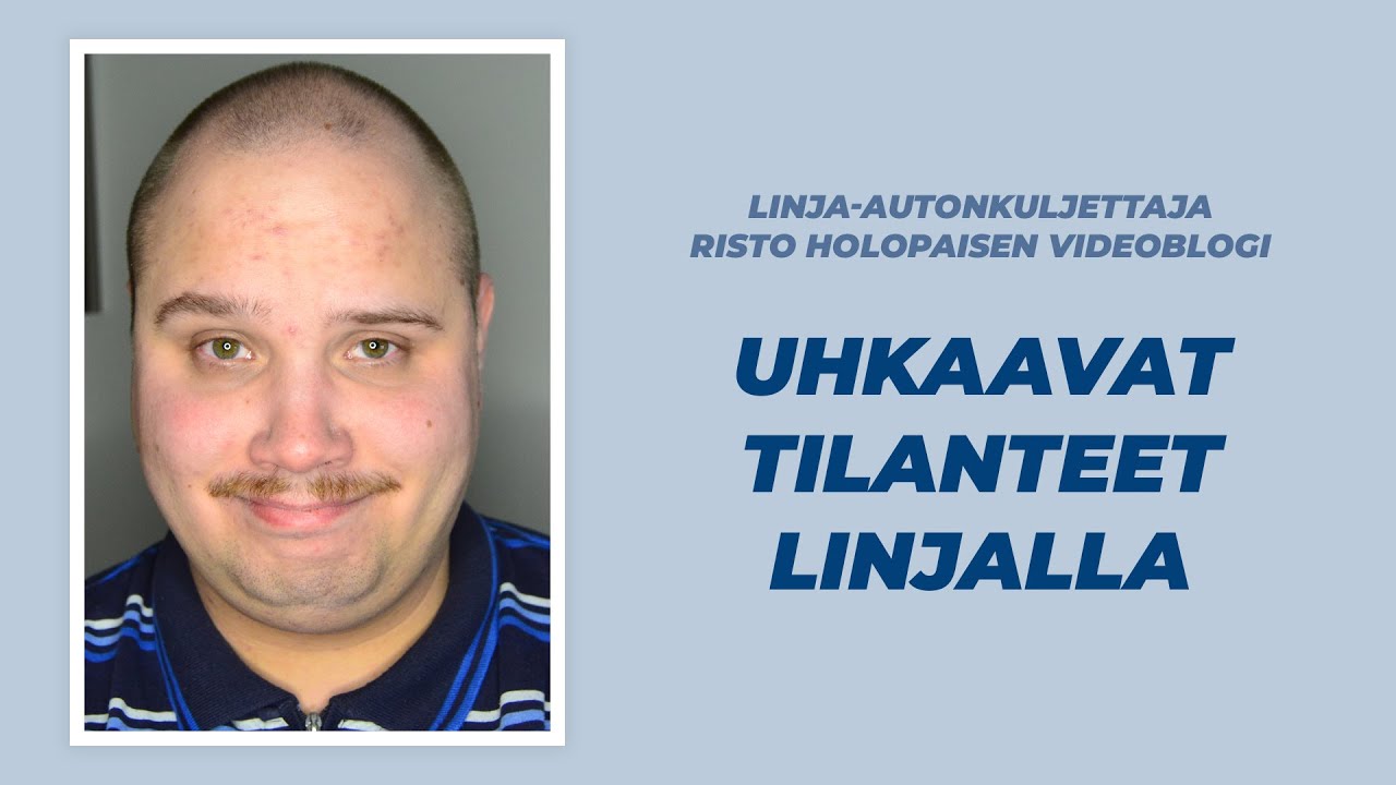 Linja-autonkuljettaja Risto Holopaisen videoblogi 4: Uhkaavat tilanteet