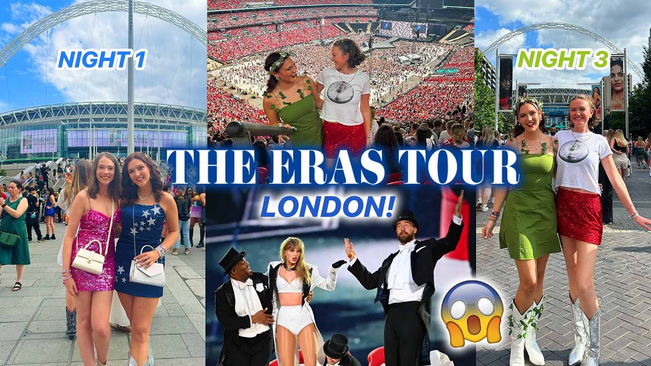 A WEEKEND AT THE ERAS TOUR LONDON! Wembley N1 & N3! 🪩✨