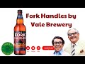 Fork Handles Blonde Ale from Vale Brewery