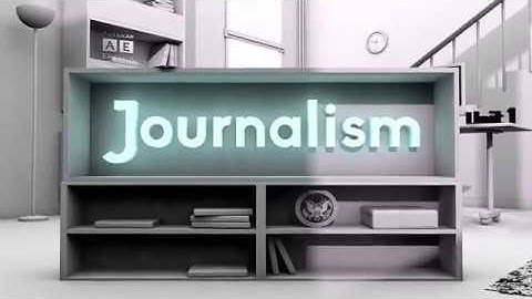 Module 1 Principles of Journalism 3 -  Making an Impact