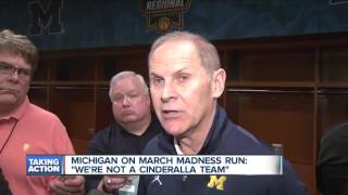 Michigan: "We're not a Cinderella team"